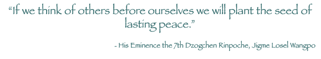 If we think of others before ourselves we will plant the seed of lasting peace.